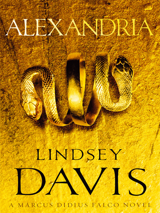 Title details for Alexandria by Lindsey Davis - Available